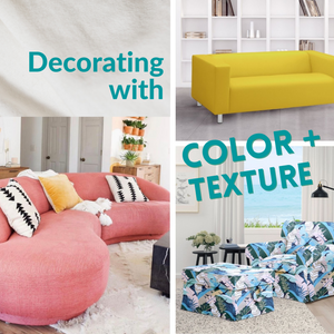 Exciting Ways to Bring Color and Texture into your Home