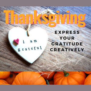 Thanksgiving 2020: Express Your Gratitude Creatively