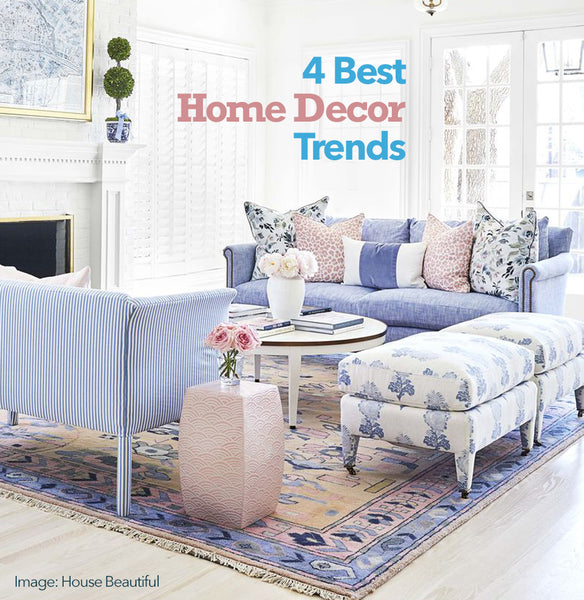 4 Best Home Decor Trends 2020
